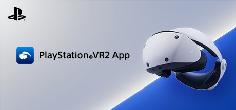 索尼互娱Steam支持应用《PSVR2 App》发布(图1)